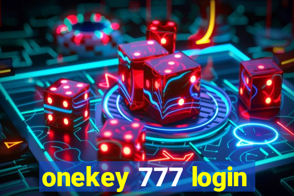 onekey 777 login